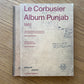 Le Corbusier: Album Punjab, 1951