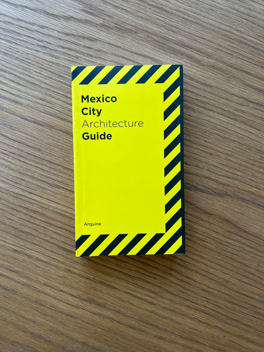 Mexico City Architecture Guide