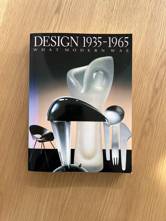Design 1935 - 1965, what modern was, 1991